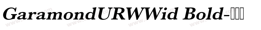 GaramondURWWid Bold字体转换